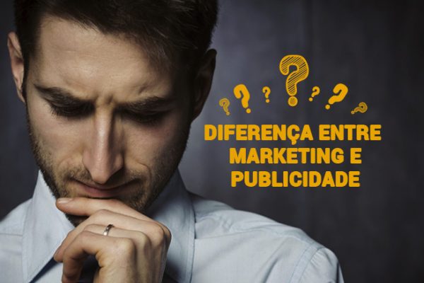 A diferença entre marketing e publicidade